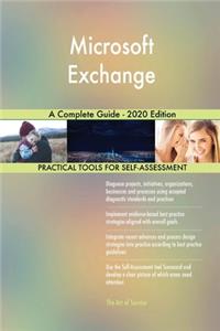 Microsoft Exchange A Complete Guide - 2020 Edition
