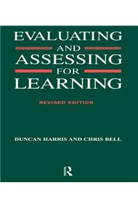 Evaluating and Assessing for Learning