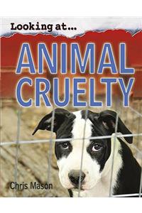 Looking At: Animal Cruelty