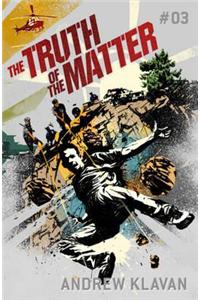 The Truth of the Matter: The Homelander Series