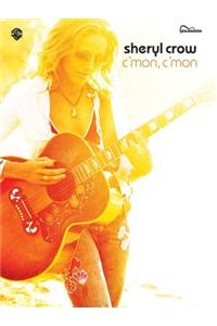 Sheryl Crow -- C'Mon, C'Mon: Guitar Songbook Edition