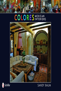 Colores: Mexican Interiors