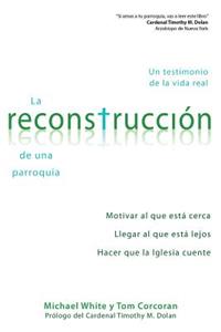 Reconstrucción de Una Parroquia