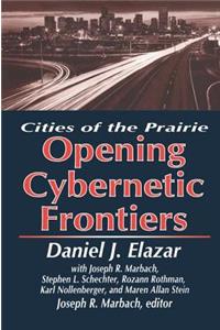The Opening of the Cybernetic Frontier