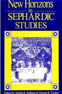 New Horizons in Sephardic Studies