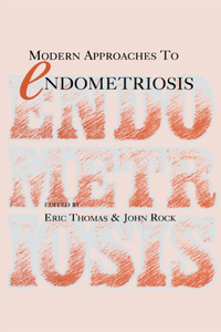 Modern Approaches to Endometriosis