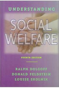 Understanding Social Welfare 4e