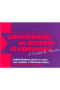 Groupwork in Diverse Classrooms