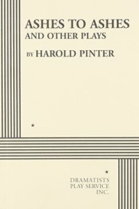 Ashes to Ashes and Other Plays