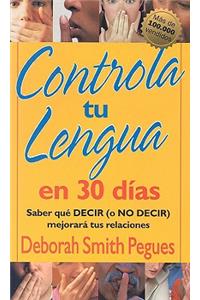 Controla Tu Lengua En 30 Días