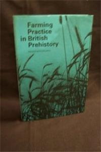 Farming Practice in British Prehistory