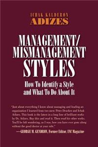 Management/Mismanagement Styles