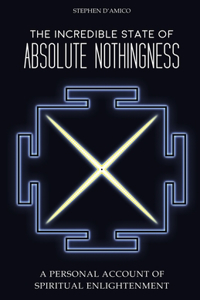 Incredible State of Absolute Nothingness
