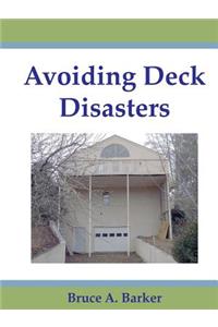 Avoiding Deck Disasters