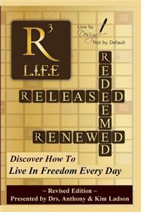 Released, Redeemed, Renewed
