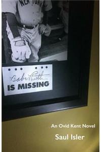 Babe Ruth Is Missing