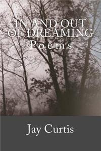 In and Out of Dreaming