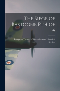 The Siege of Bastogne Pt 4 of 4