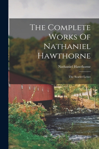 Complete Works Of Nathaniel Hawthorne