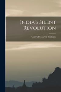 India's Silent Revolution