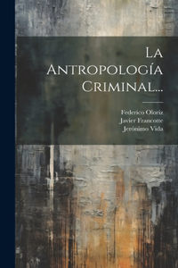 Antropología Criminal...