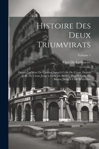 Histoire Des Deux Triumvirats