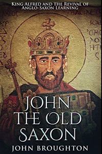 John The Old Saxon