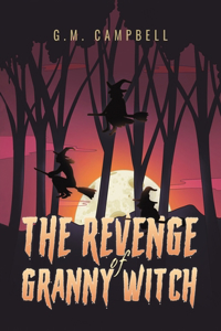 Revenge of Granny Witch