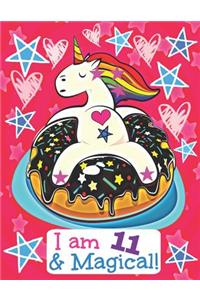 I am 11 & Magical!