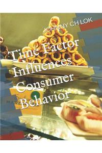 Time Factor Influences Consumer Behavior
