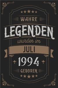 Wahre Legenden wurden im Juli 1994 geboren