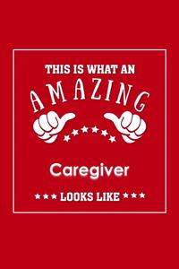 This is What an Amazing Caregiver Look Like