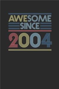 Awesome Since 2004