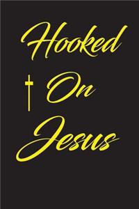 Hooked on jesus