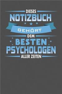 Dieses Notizbuch Gehört Dem Besten Psychologen Aller Zeiten