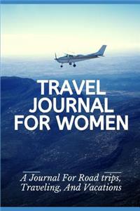 Travel Journal For Women