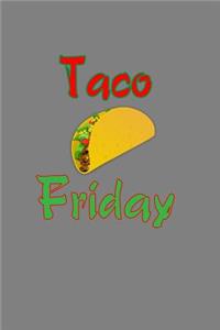 Taco Friday