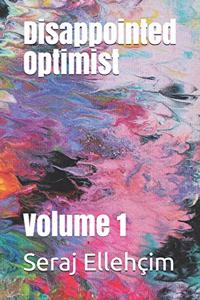 Disappointed Optimist