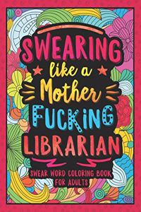 Swearing Like a Motherfucking Librarian