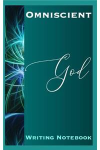 Omniscient God Writing Notebook