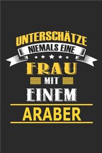 Unterschätze niemals eine Frau mit einem Araber