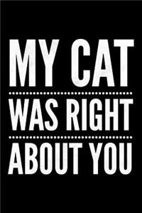 My cat was right about You