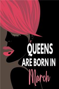 Queens Are Born In March