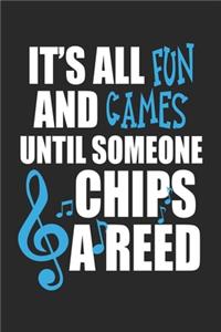 It's All Fun and Games Until Someone Chips a Reed: Woodwinds Marching Band Dot Grid Journal, Diary, Notebook 6 x 9 inches with 120 Pages