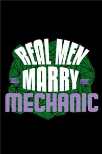 Real men marry mechanic