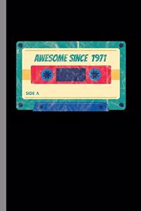 Awesome Since 1971