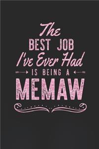 The Best Job I've Ever Had Is Being A Memaw