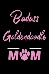 Badass Goldendoodle Mom