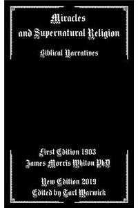 Miracles and Supernatural Religion