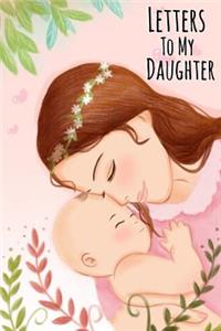 Letters to My Daughter